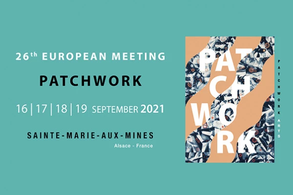 Salon du Carrefour Européen du Patchwork / 16 - 19 sept. - Bonjour Alsace