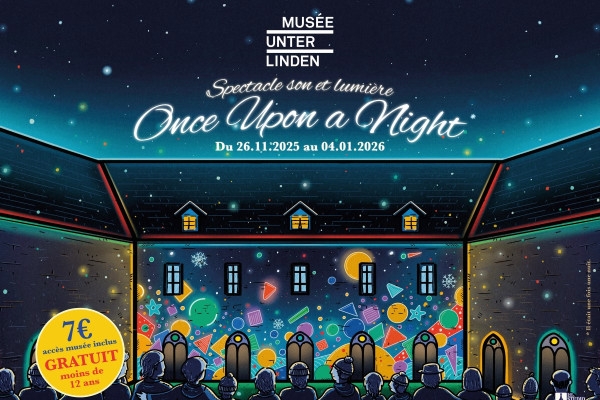 Son et lumière "Once Upon a Night" au Musée Unterlinden - Bonjour Alsace